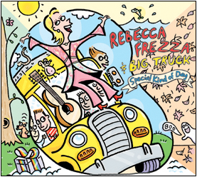 Rebecca Frezza and Big Truck- Special Kind of Day